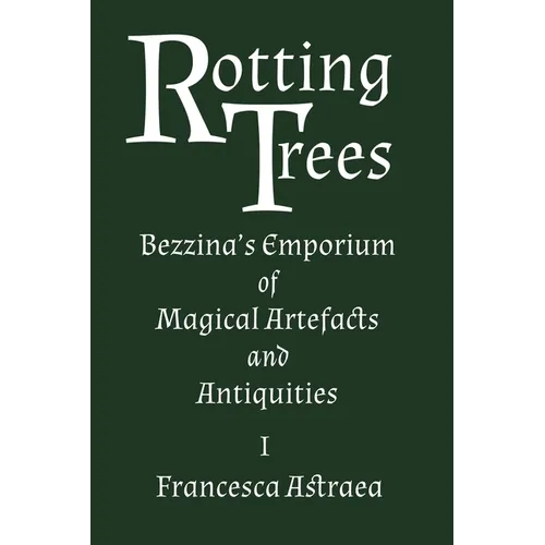 Rotting Trees