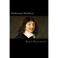 Meditaciones Metafisicas (Spanish Edition)