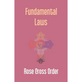 Fundamental Laws: A Report Of The 68Th Convocation Of The Rose Cross Order