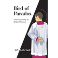 Bird of Paradox: The Seasoning of Birdie McInnes