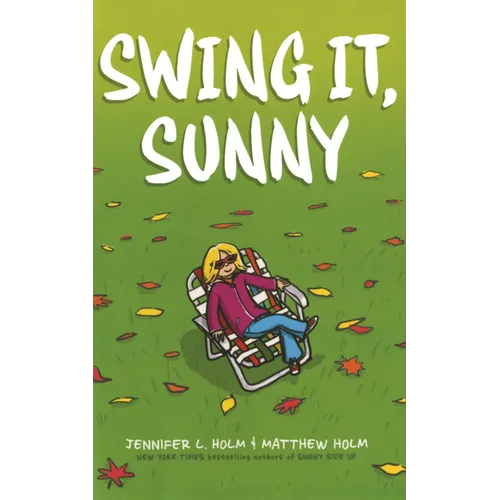 Swing It, Sunny