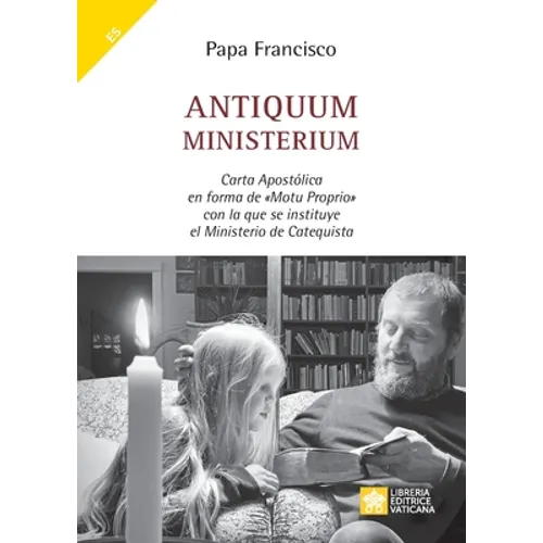 Antiquum ministerium: Carta Apostólica en forma de Motu Proprio con la que se instituye el Ministerio de Catequista