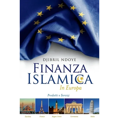 Finanza Islamica In Europa: Prodotti e servizi