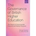 The Governance of British Higher Education: The Impact of Governmental, Financial and Market Pressures