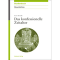 Das konfessionelle Zeitalter