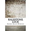 Ralestone Luck