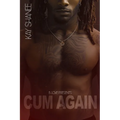 Cum Again (The Cum Series Book 3)