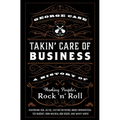 Takin' Care of Business: A History of Working People's Rock 'n' Roll