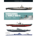 Submarines of World War II: 1939-45