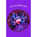 Internet Radio 2016: How to build and launch your own Online radio station