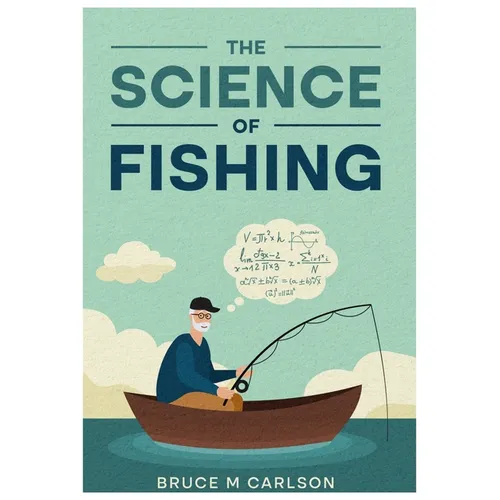 The Science of Fishing