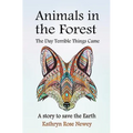 Animals in the Forest: The Day Terrible Things Came
