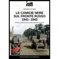 Le camicie nere sul fronte russo 1941-1943