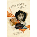 Maria's Scarf: A Memoir of a Mother's Love, a Son's Perseverance, and Dreaming Big