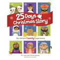 25 Days of the Christmas Story: An Advent Family Experience