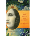 The King and Queen of Comezón: Volume 13