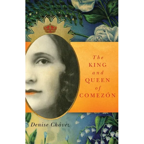 The King and Queen of Comezón: Volume 13