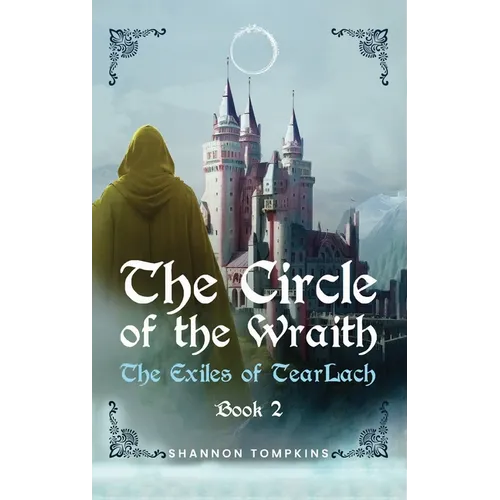 The Circle of the Wraith: The Exiles of Tearlach Book 2