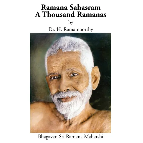 Ramana Sahasram: A Thousand Ramanas