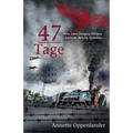 47 Tage: Wie zwei Jungen Hitlers letztem Befehl trotzten