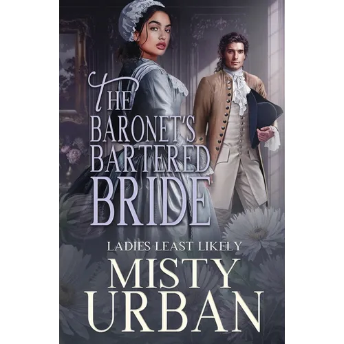 The Baronet's Bartered Bride