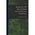 Manual De Anatomía Patológica General
