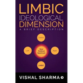 Limbic Ideological Dimension: A brief description