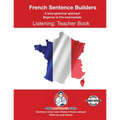 FRENCH SENTENCE BUILDERS - B to Pre - LISTENING - TEACHER: French Sentence Builders