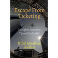 Escape From Ticketing: Insights into the Travel Industry