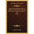 Papers Concerning The Attack On Hatfield And Deerfield By A Party Of Indians From Canada, September 19, 1677 (1859)
