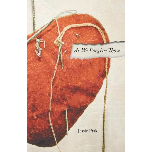 As We Forgive Those