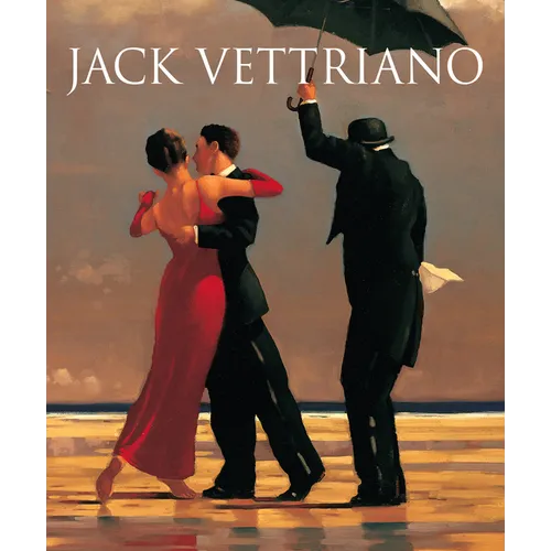 Jack Vettriano: A Life: New Edition