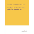 Annual Report of the Inspectors of State Prisons of the State of New York