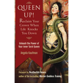 Queen Up! Reclaim Your Crown When Life Knocks You Down: Unleash the Power of Your Inner Tarot Queen