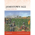 Jamestown 1622: The Anglo-Powhatan Wars