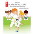 Le Parole del Judo: Anche in Giapponese E in Inglese