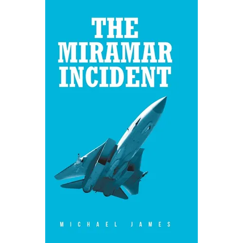 The Miramar Incident