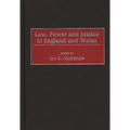 Law, Power and Justice in England and Wales