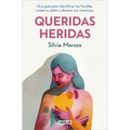 Queridas Heridas / Dear Wounds