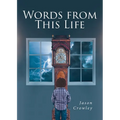 Words From This Life