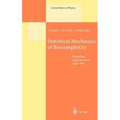 Statistical Mechanics of Biocomplexity: Proceedings of the XV Sitges Conference, Held at Sitges, Barcelona, Spain, 8-12 June 1998