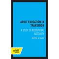 Adult Education in Transition: A Study of Institutional Insecurity