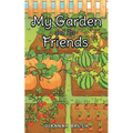 My Garden and Its Friends