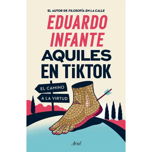 Aquiles En Tiktok: El Camino a la Virtud / Achilles on Tiktok: The Path to Virtue