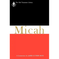 Micah: A Commentary
