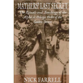Mathers Last Secret: The Secret Teachings and Rituals of the Alpha et Omega