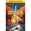 Crimson Fall: A Ronny & Jo Mystery