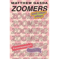 Zoomers and Other Plays