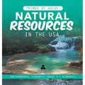 Things of Value: Natural Resources in the USA Environmental Economics Grade 3 Economics