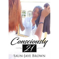 Consciously 21